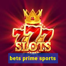 bets prime sports